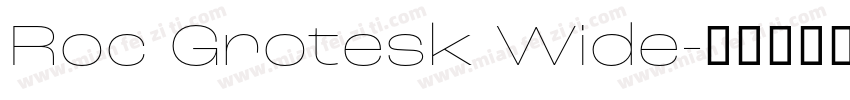 Roc Grotesk Wide字体转换